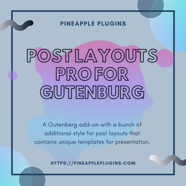 Post Layouts Pro for Gutenberg