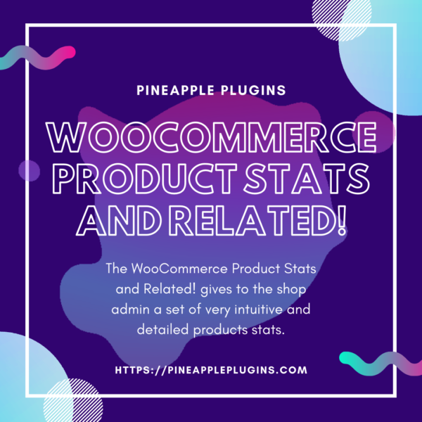 WooCommerce Product Stats and Related