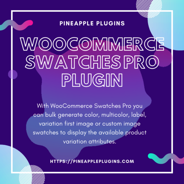 WooCommerce Swatches Pro Plugin