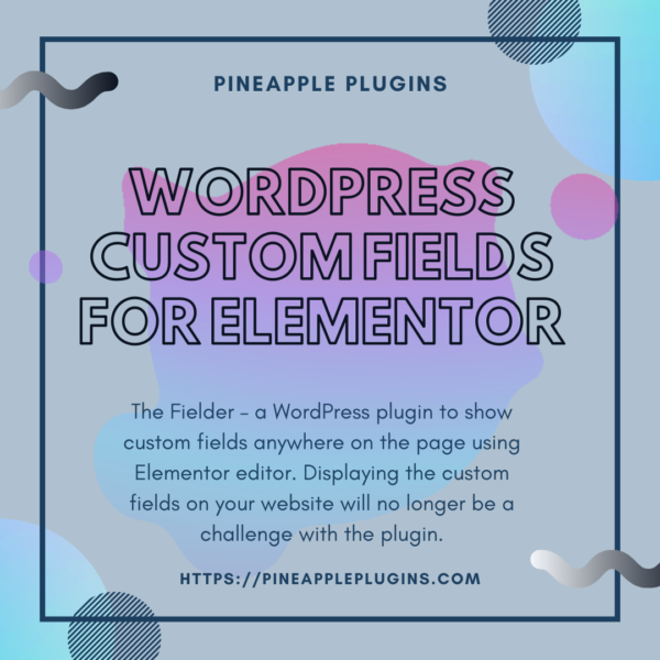 WordPress Custom Fields for Elementor